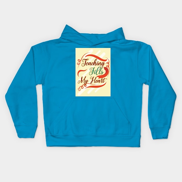 teacher fills my heart Kids Hoodie by javva